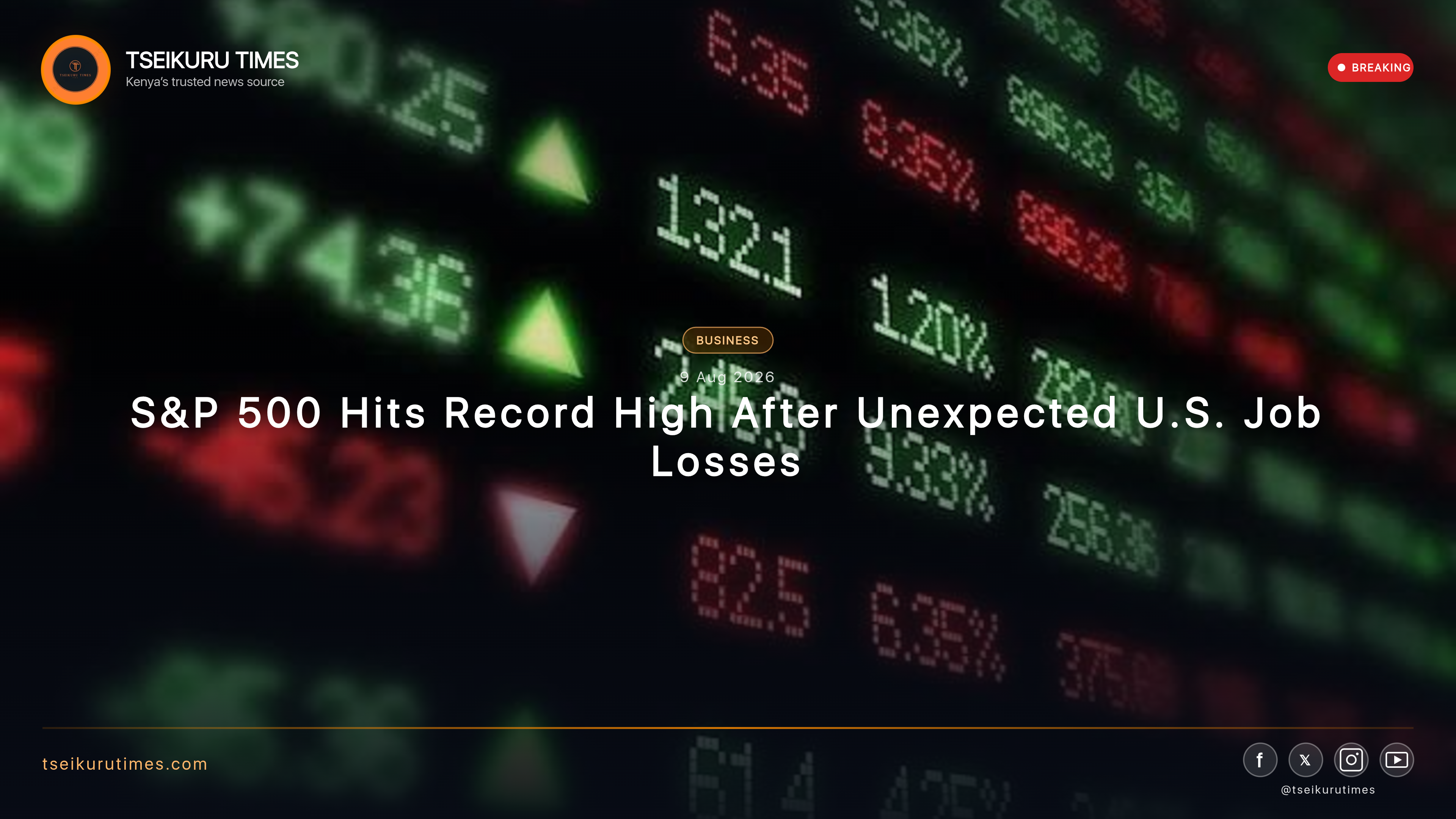 S&P 500 Hits Record High After Unexpected U.S. Job Losses