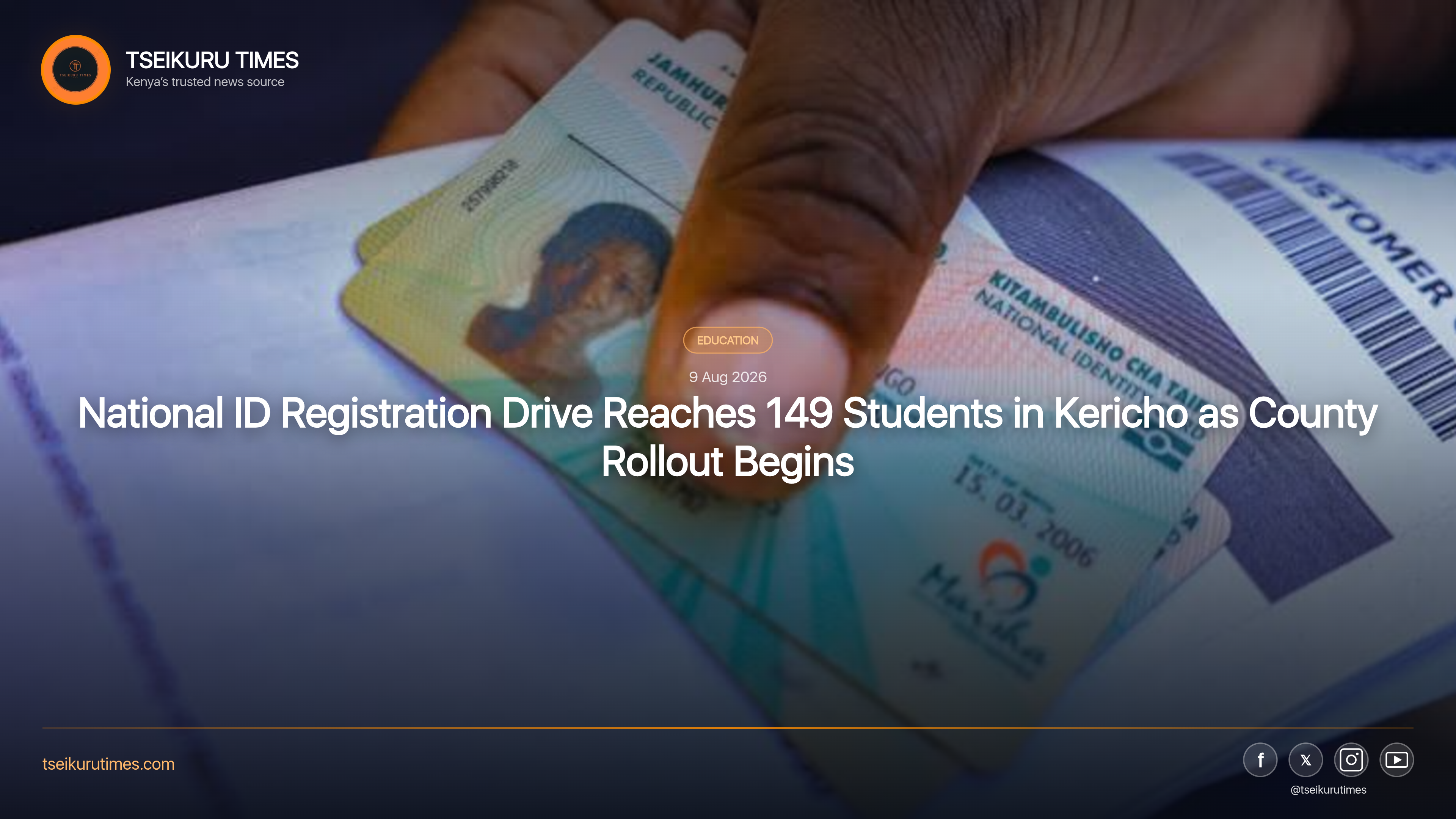 National ID Registration Drive Reaches 149 Students in Kericho as County Rollout Begins