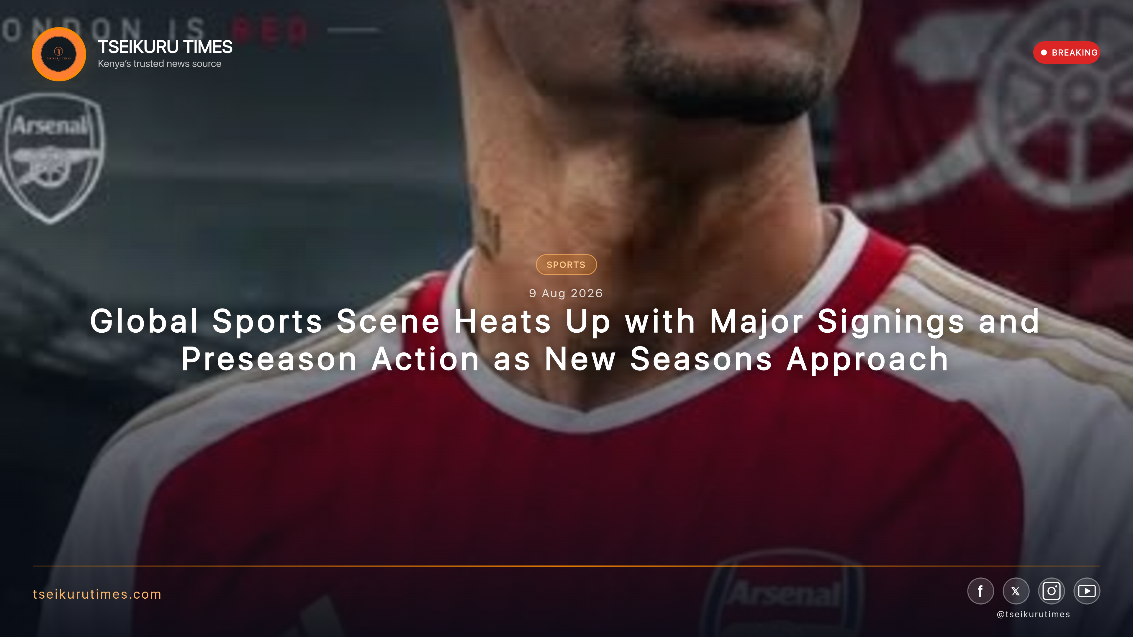 Global Sports Scene Heats Up with Major Signings and Preseason Action as New Seasons Approach