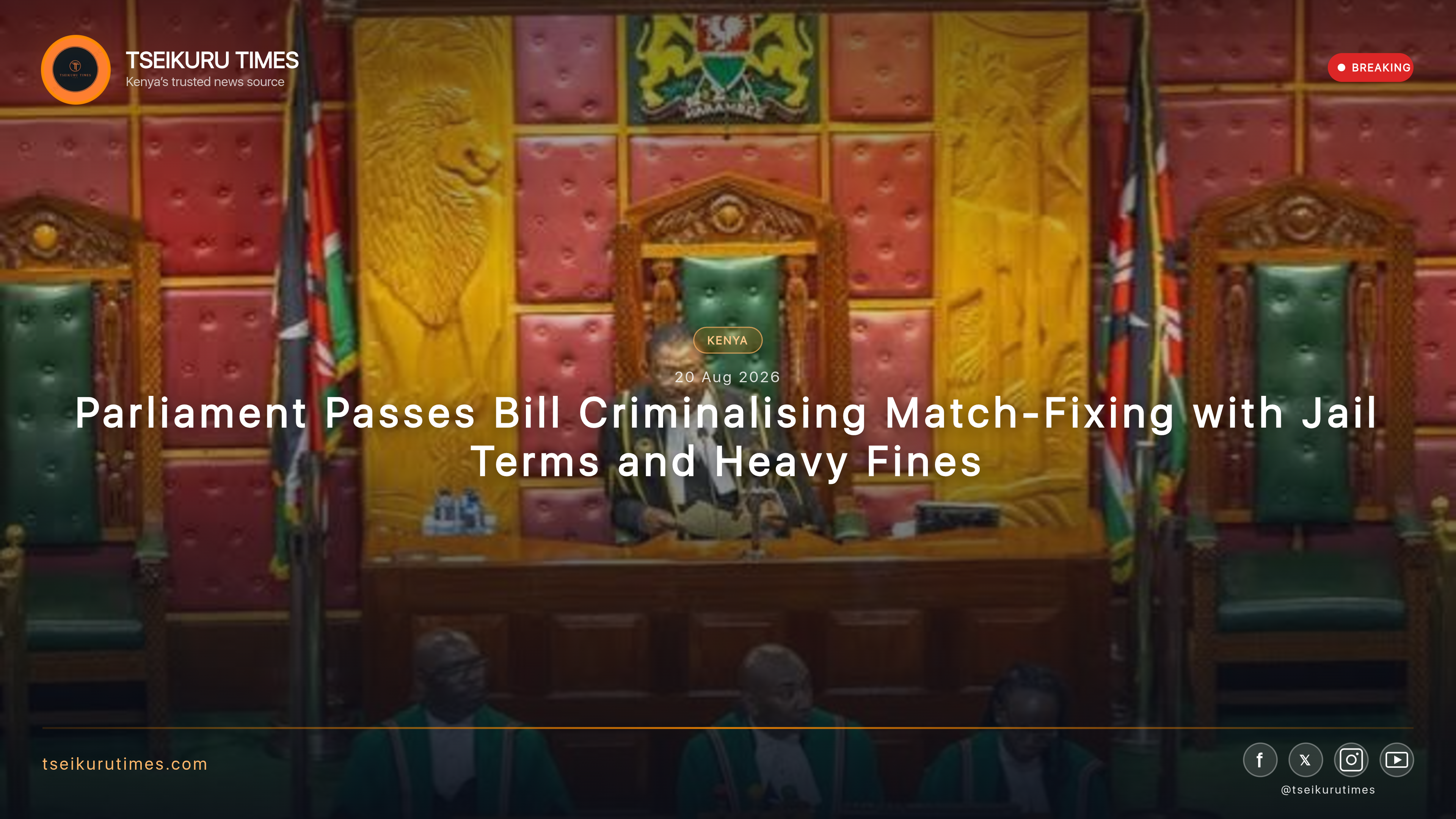 Parliament Passes Bill Criminalising Match-Fixing with Jail Terms and Heavy Fines